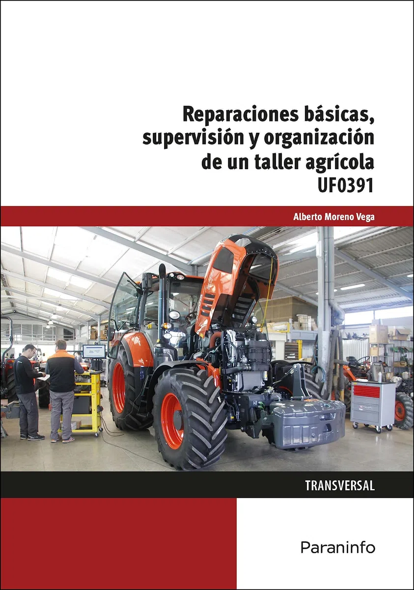 Reparaciones básicas, supervisión y organización de un taller (Agraria)